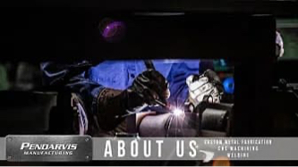 About Us - Learn More About Pendarvis Manufacturing